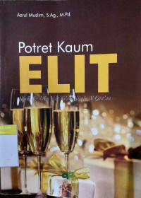 Image of Potret kaum elit studi perilaku elit dalam kisah Al-Qur'an
